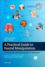 Cover: A Practical Guide to Fascial Manipulation - Elsevier