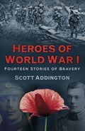 Cover: Heroes of World War I - The History Press Ltd