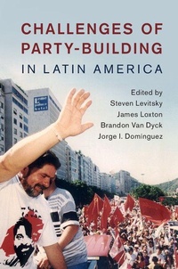 Enlarge image Cover: Challenges of Party-Building in Latin America - Cambridge University Press