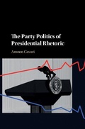 Cover: The Party Politics of Presidential Rhetoric - Cambridge University Press