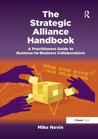 Enlarge image Cover: The Strategic Alliance Handbook - Routledge