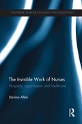 Cover: The Invisible Work of Nurses - Routledge
