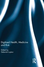 Cover: Digitised Health, Medicine and Risk - Routledge