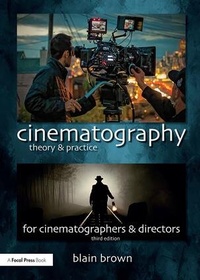 Abbildung von: Cinematography: Theory and Practice - Routledge