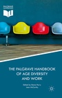 Cover: The Palgrave Handbook of Age Diversity and Work - Palgrave Macmillan