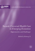 Cover: Towards Universal Health Care in Emerging Economies - Palgrave Macmillan