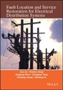 Cover: Fault Location and Service Restoration for Electrical Distribution Systems - Wiley