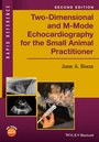 Cover: Two-Dimensional and M-Mode Echocardiography for the Small Animal Practitioner - Wiley-Blackwell