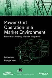 Enlarge image Cover: Power Grid Operation in a Market Environment - Wiley-IEEE Press