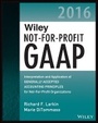 Cover: Wiley Not-for-Profit GAAP 2016 - Interpretation and Application of Generally Accepted Accounting Principles - Wiley