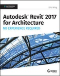Cover: Autodesk Revit 2017 for Architecture - Sybex Inc.,U.S.