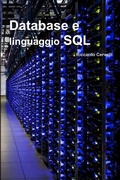 Cover: Database e Linguaggio SQL - Lulu Press Inc