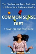 Cover: The Common Sense Diet - Lulu.com
