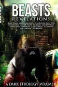 Cover: Beast: Revelations A Dark Ethology Volume 2 - Lulu.com