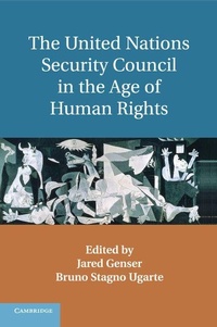 Enlarge image Cover: The United Nations Security Council in the Age of Human Rights - Cambridge University Press
