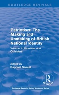 Cover: Routledge Revivals: Patriotism: The Making and Unmaking of British National Identity (1989) - Routledge