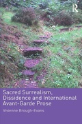 Cover: Sacred Surrealism, Dissidence and International Avant-Garde Prose - Routledge
