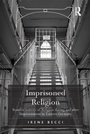 Cover: Imprisoned Religion - Routledge