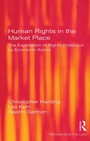 Cover: Human Rights in the Market Place - Routledge