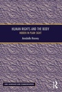 Cover: Human Rights and the Body - Routledge