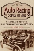 Cover: Auto Racing Comes of Age - McFarland & Co Inc