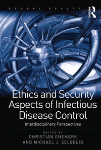 Enlarge image Cover: Ethics and Security Aspects of Infectious Disease Control - Routledge