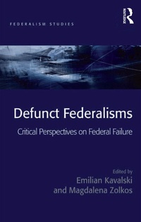 Enlarge image Cover: Defunct Federalisms - Routledge