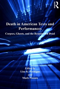 Enlarge image Cover: Death in American Texts and Performances - Routledge