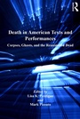 Cover: Death in American Texts and Performances - Routledge