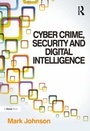 Cover: Cyber Crime, Security and Digital Intelligence - Routledge