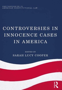 Enlarge image Cover: Controversies in Innocence Cases in America - Routledge