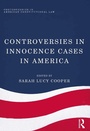 Cover: Controversies in Innocence Cases in America - Routledge