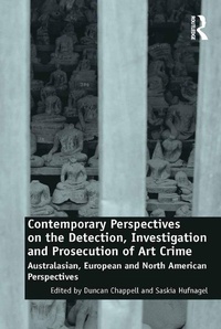 Abbildung von: Contemporary Perspectives on the Detection, Investigation and Prosecution of Art Crime - Routledge