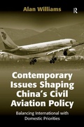 Cover: Contemporary Issues Shaping China's Civil Aviation Policy - Routledge