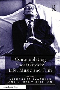 Abbildung von: Contemplating Shostakovich: Life, Music and Film - Routledge