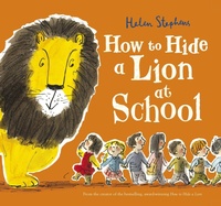Enlarge image Cover: How to Hide a Lion at School - Alison Green Books