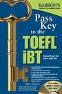 Cover: Pass Key to the TOEFL Ibt - Barron's Educational Series Inc.,U.S.