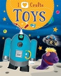 Cover: I Love Craft: Toys - Franklin Watts Ltd