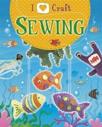 Enlarge image Cover: I Love Craft: Sewing - Franklin Watts Ltd