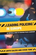 Cover: Leading Policing in Europe - Policy Press