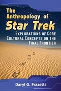 Cover: The Cultural Anthropology of Star Trek - McFarland & Co Inc