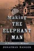 Cover: Making The Elephant Man - McFarland & Co Inc
