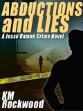 Cover: Abductions and Lies: A Jesse Damon Crime Novel - Wildside Press