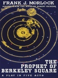 Cover: The Prophet of Berkeley Square: A Play in Five Acts - Wildside Press