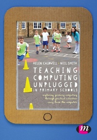 Enlarge image Cover: Teaching Computing Unplugged in Primary Schools - Learning Matters Ltd
