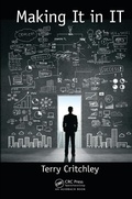 Cover: Making It in IT - Auerbach Publishers Inc.