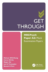 Enlarge image Cover: Get Through MRCPsych Paper A2 - CRC Press