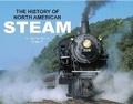 Cover: The History of North American Steam: Volume 6 - Chartwell Books