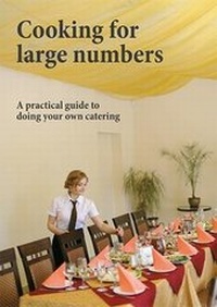 Enlarge image Cover: Cooking for Large Numbers - Sunningdale Press