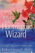 Cover: Return of the Hummingbird Wizard - Fideli Publishing Inc.